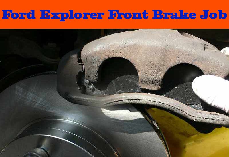 Ford Explorer Front Brake Replacement
